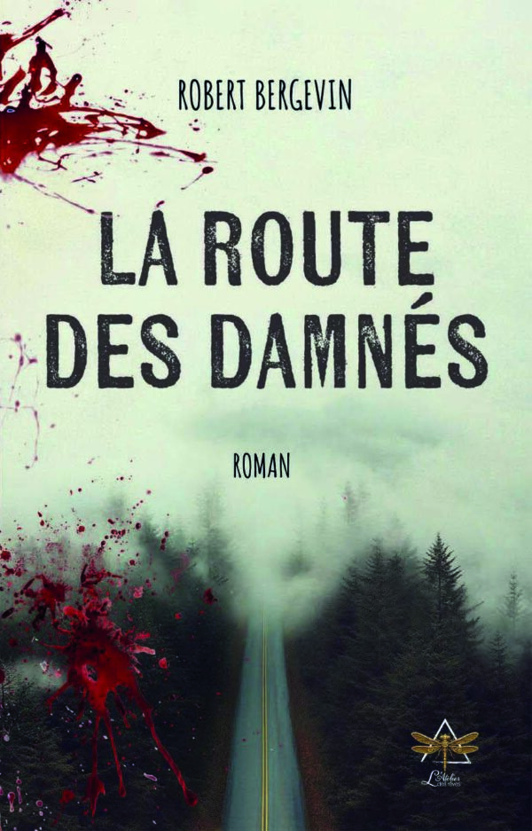 La route des damnés